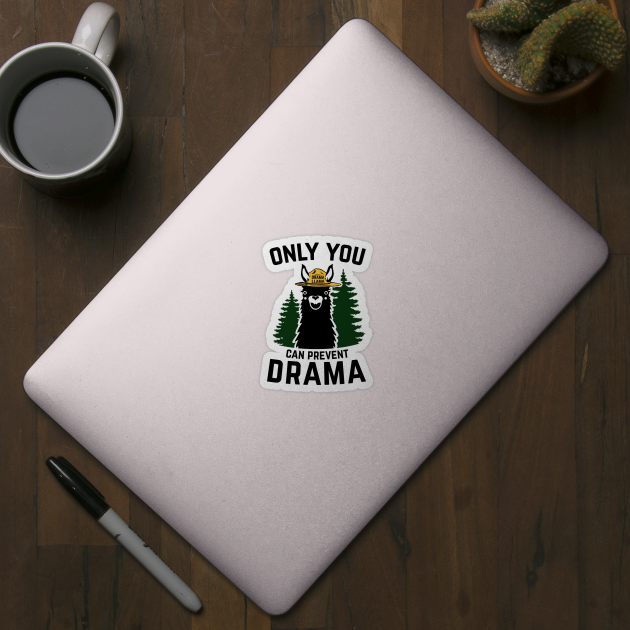 The Original Only You Can Prevent Drama Llama Smokey Bear Parody by DesIndie